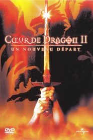 Cœur de Dragon 2 : Un Nouveau Départ