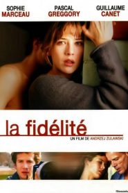 La Fidélité