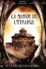 La maison de l’étrange