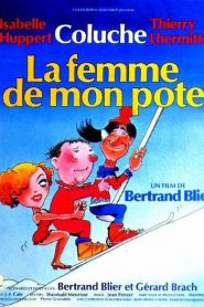 La femme de mon pote