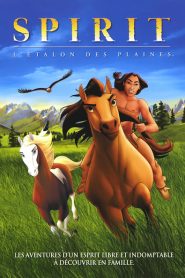 Spirit : L’Étalon des Plaines