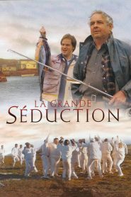 La Grande Séduction