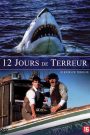 12 jours de terreur