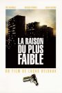 La raison du plus faible