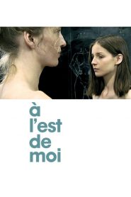 À l’est de moi