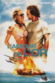 L’Amour de l’or