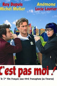 C’est pas moi, c’est l’autre