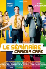 Le séminaire Caméra Café