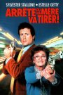 Arrête ou ma mère va tirer !