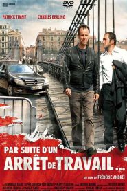 Par suite d’un arrêt de travail…