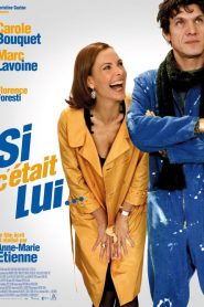 Si c’était lui…