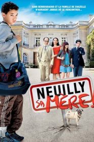 Neuilly sa Mère !