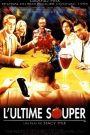 L’Ultime souper