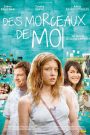 Des morceaux de moi