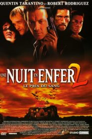 Une nuit en Enfer 2 : Le prix du Sang