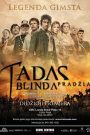 Fireheart : La Légende de Tadas Blinda