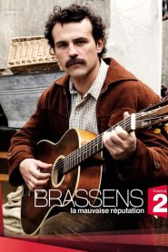 Brassens, la mauvaise réputation
