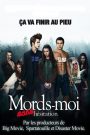 Mords-moi sans hésitation