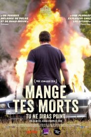 Mange tes morts – Tu ne diras point