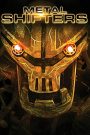 Metal shifters