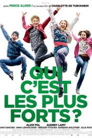 Qui c’est les plus forts ?