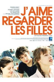 J’aime regarder les filles