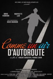 Comme un air d’autoroute