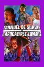 Manuel de survie à l’apocalypse zombie