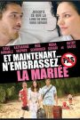 N’embrasse pas la mariée