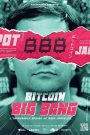 Bitcoin Big Bang, L’improbable épopée de Mark Karpelès