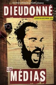 Dieudonné – Les Médias
