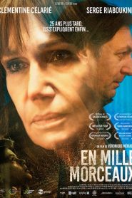 En mille morceaux