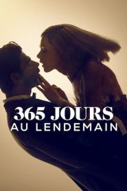 365 jours : Au lendemain