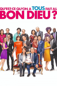 Qu’est-ce qu’on a tous fait au Bon Dieu ?