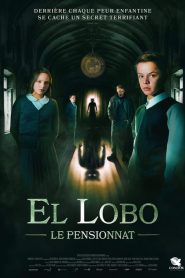 El Lobo: Le Pensionnat