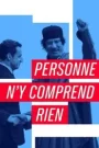 Personne n’y comprend rien